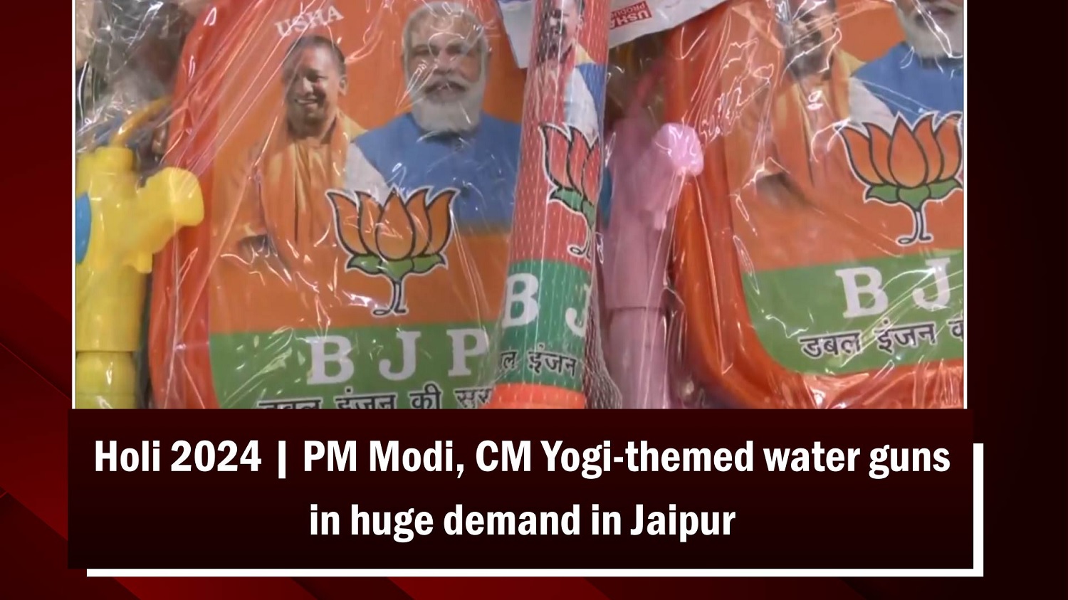 Holi 2024 | PM Narendra Modi, CM Yogi Adityanath-themed water guns in huge demand in Jaipur